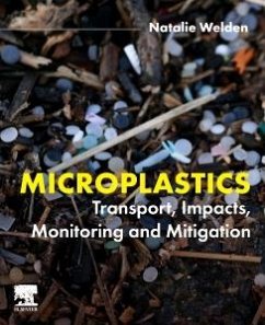 Microplastics - Welden, Natalie (Lecturer in Environmental Science and Sustainabilit