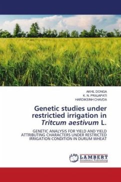Genetic studies under restrictied irrigation in Tritcum aestivum L. - DONGA, AKHIL;PRAJAPATI, K. N.;CHAVDA, HARDIKSINH