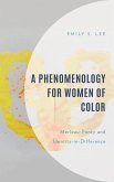 A Phenomenology for Women of Color