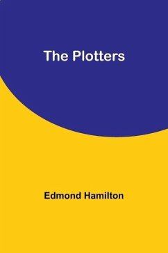 The Plotters - Hamilton, Edmond