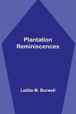 Plantation Reminiscences