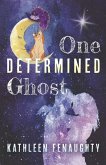 One Determined Ghost