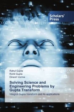 Solving Science and Engineering Problems by Gupta Transform - Gupta, Rahul;Gupta, Rohit;Verma, Dinesh