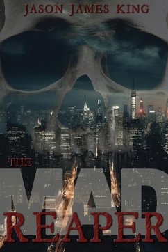 The Mad Reaper - King, Jason James