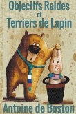 Objectifs Raides et Terriers de Lapin