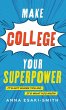 Make College Your Superpower - Bild 1