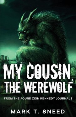 My Cousin, the Werewolf - Sneed, Mark T.