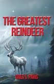 The Greatest Reindeer