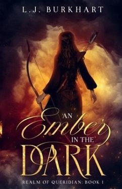 An Ember in the Dark - Burkhart, L J