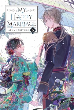 My Happy Marriage, Vol. 6 (Light Novel) - Agitogi, Akumi