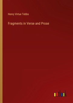 Fragments in Verse and Prose