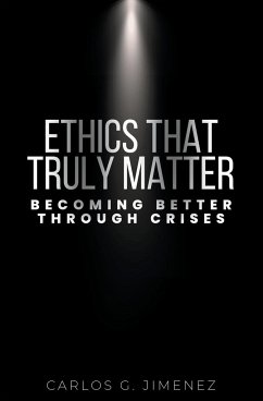 Ethics That Truly Matter - Jimenez, Carlos G.