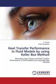 Heat Transfer Performance in Fluid Models by using Keller Box Method