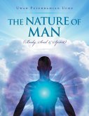 THE NATURE OF MAN