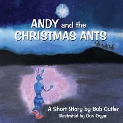 Andy and the Christmas Ants - Cutler, Bob