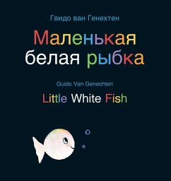 Little White Fish / Маленькая белая рыбка - Genechten, Guido Van