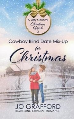 Cowboy Blind Date Mix-Up for Christmas - Grafford, Jo