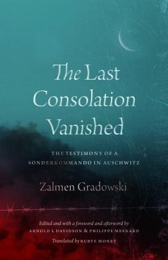 The Last Consolation Vanished - Gradowski, Zalmen
