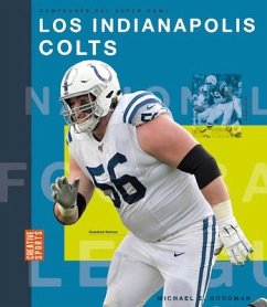 Los Indianapolis Colts - Goodman, Michael E.