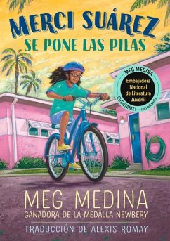 Merci Suárez Se Pone Las Pilas (Merci Suárez Changes Gears) - Medina, Meg