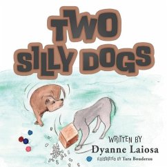 Two Silly Dogs - Laiosa, Dyanne