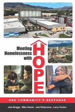 Meeting Homelessness with Hope - Yonker, Larry; Hamel, Mike; Siebersma, Joel