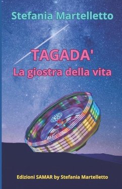 Tagadà: La giostra della vita - Martelletto, Stefania