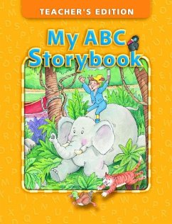 My ABC Storybook Teacher's Edition - Anne Stribling Yoko Mia Hirano Mike Kemp; Hojel, Barbara; Eisele, Beat