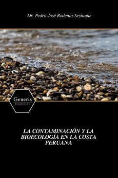 La Contaminación Y La Bioecología En La Costa Peruana - Rodenas, Pedro