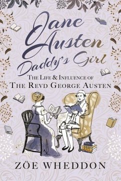 Jane Austen: Daddy's Girl - Wheddon, Zöe