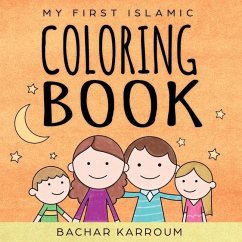 My First Islamic Coloring Book - Karrium, Bachar