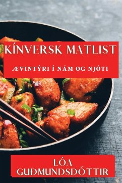 Kínversk Matlist - Guðmundsdóttir, Lóa