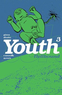 Youth Volume 3 - Pires, Curt; Diotto, Alex; Cunniffe, Dee