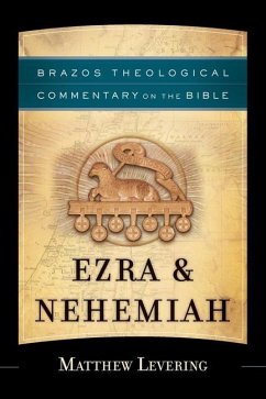 Ezra & Nehemiah - Levering, Matthew
