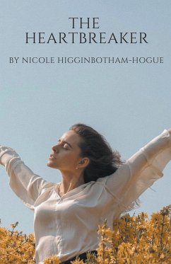 The Heartbreaker - Higginbotham-Hogue, Nicole
