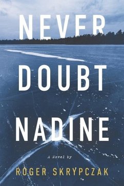 Never Doubt Nadine - Skrypczak, Roger