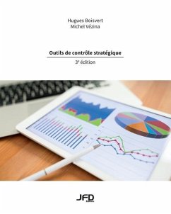 Outils de contrôle stratégique - 3e édition - Vézina, Michel; Boisvert, Hugues