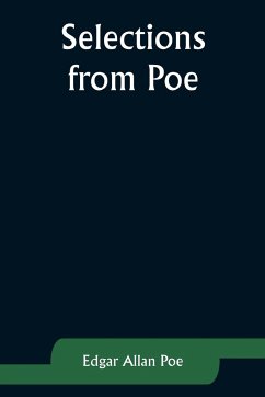 Selections from Poe - Poe, Edgar Allan