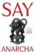 Say Anarcha - Bild 1