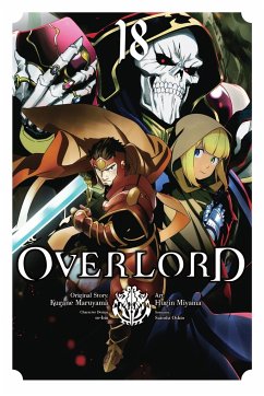 Overlord, Vol. 18 (Manga) - Maruyama, Kugane; Oshio, Satoshi