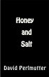 Honey And Salt - Bild 1