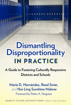 Dismantling Disproportionality in Practice - Hernández, María G; Swier, Reed; Malone, Hui-Ling Sunshine