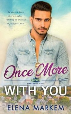 Once More With You: A second chance at first love, small town romance - Markem, Elena