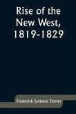 Rise of the New West, 1819-1829