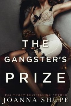The Gangster's Prize - Shupe, Joanna