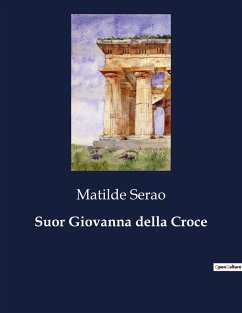 Suor Giovanna della Croce - Serao, Matilde