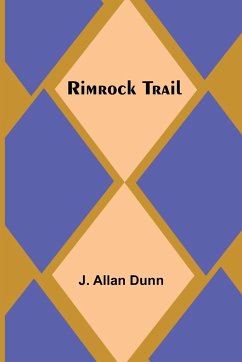 Rimrock Trail - Dunn, J. Allan