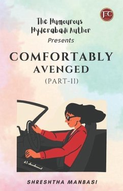 COMFORTABLY AVENGED (Part-II) - Manbasi, Shreshtha