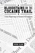 Bloodstains on the Cocaine Trail - Bild 1