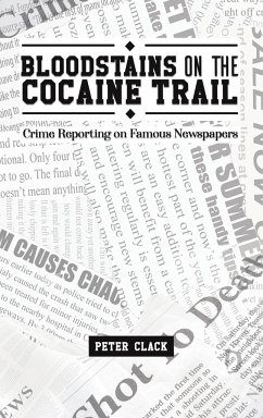 Bloodstains on the Cocaine Trail - Clack, Peter